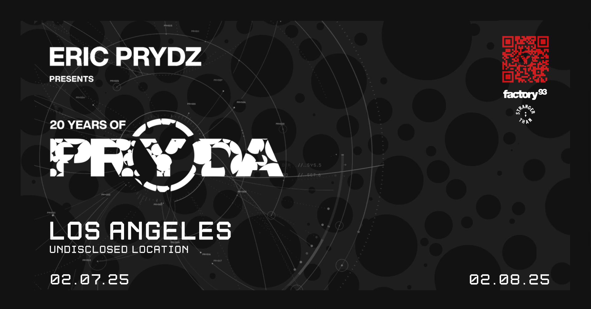 Eric Prydz Presents 20 Years of Pryda (Feb 7th & 8th)