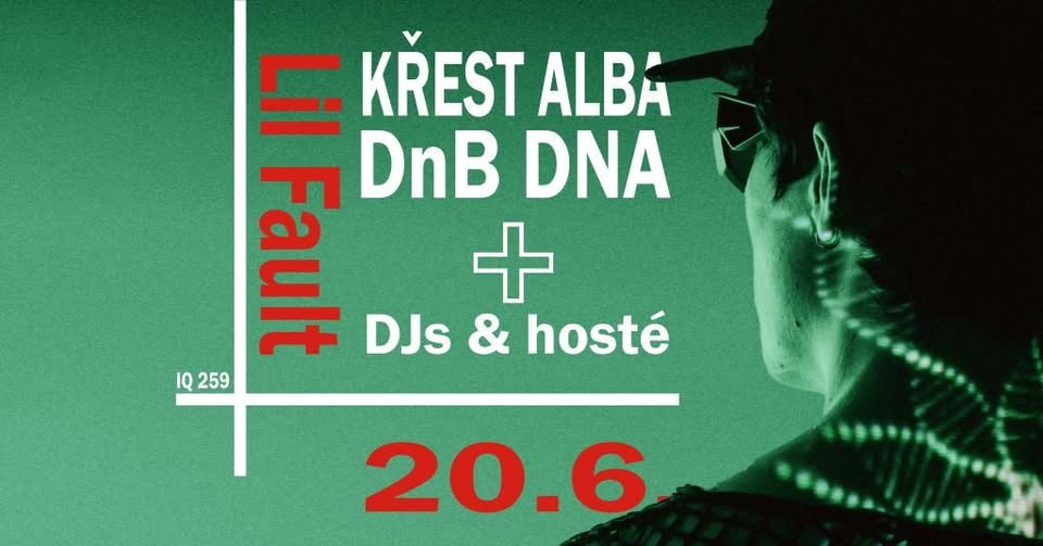 Lil Fault: Křest alba DnB DNA + DJs & hosté 💚