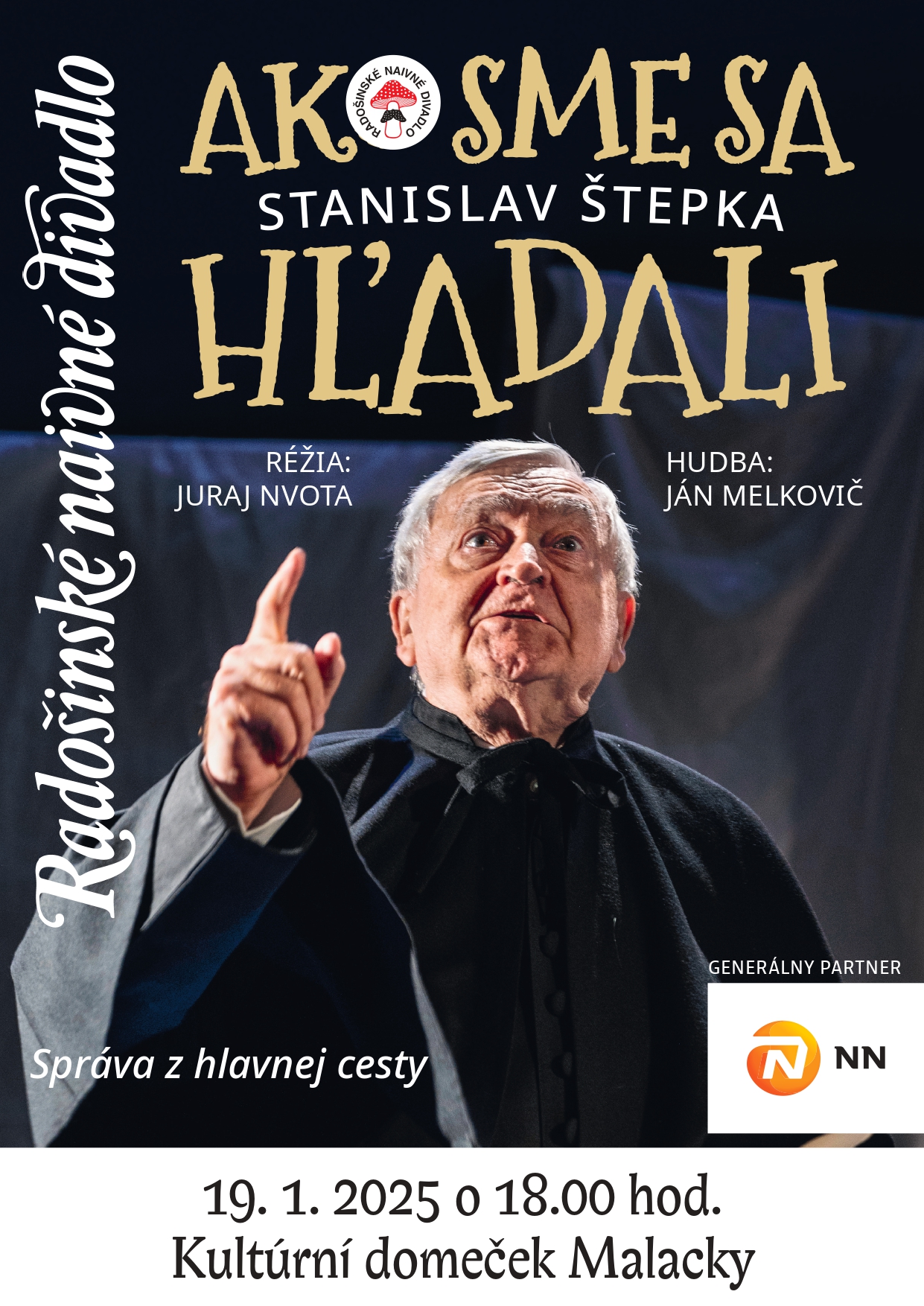 Radošinské naivné divadlo: AKO SME SA HĽADALI
