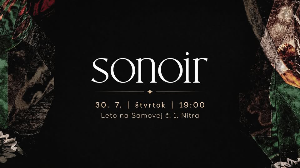 Leto na Samovej č.1 | koncert SONOIR (koncertná premiéra)