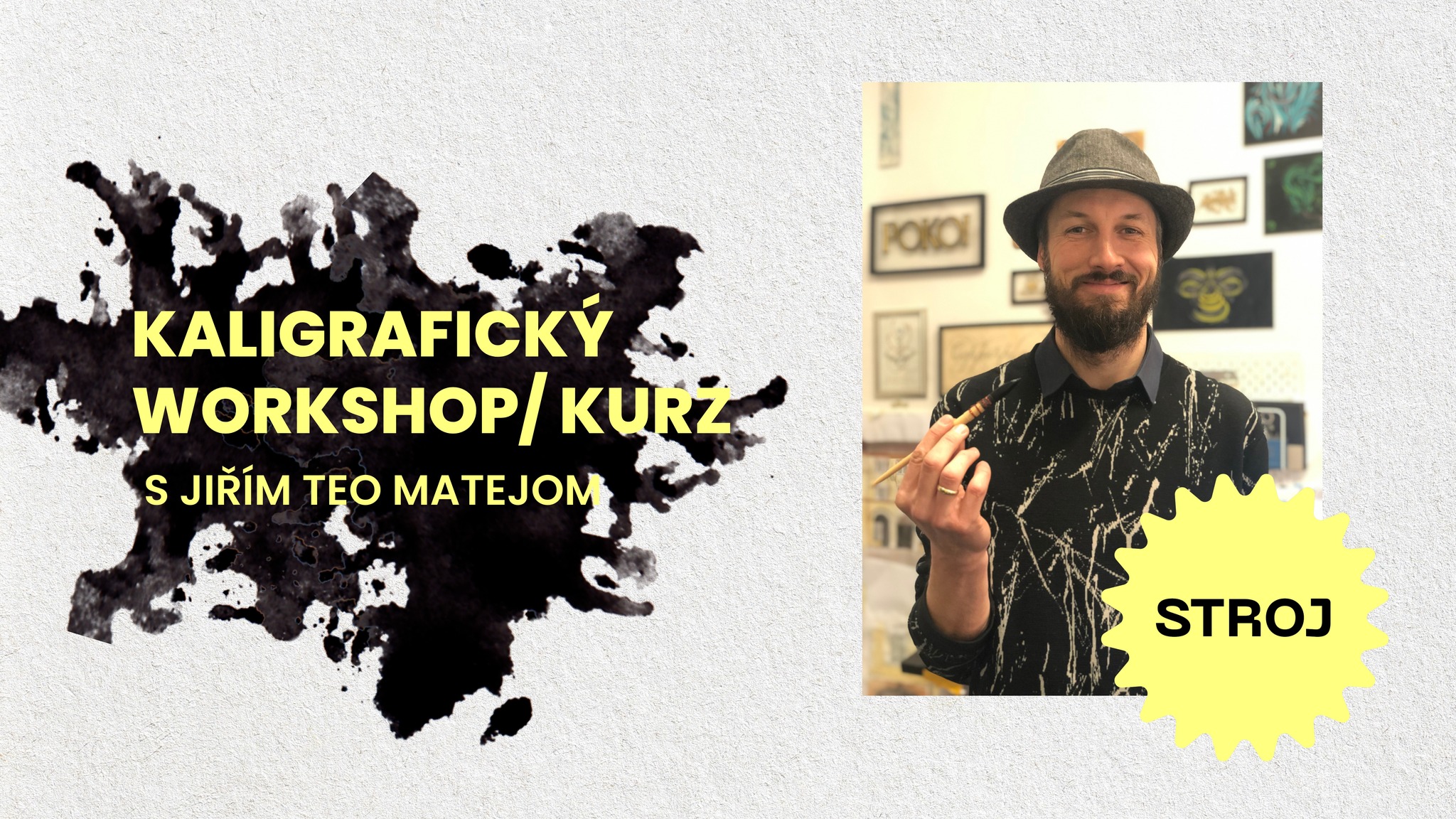 Kaligrafický workshop/kurz s Jiří Teo Matejom