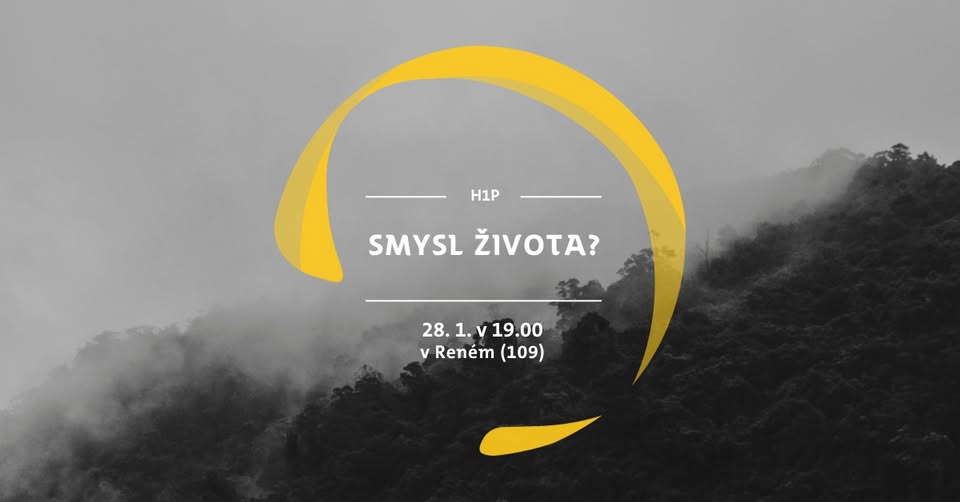H1P: Jak je to u mě se smyslem života?