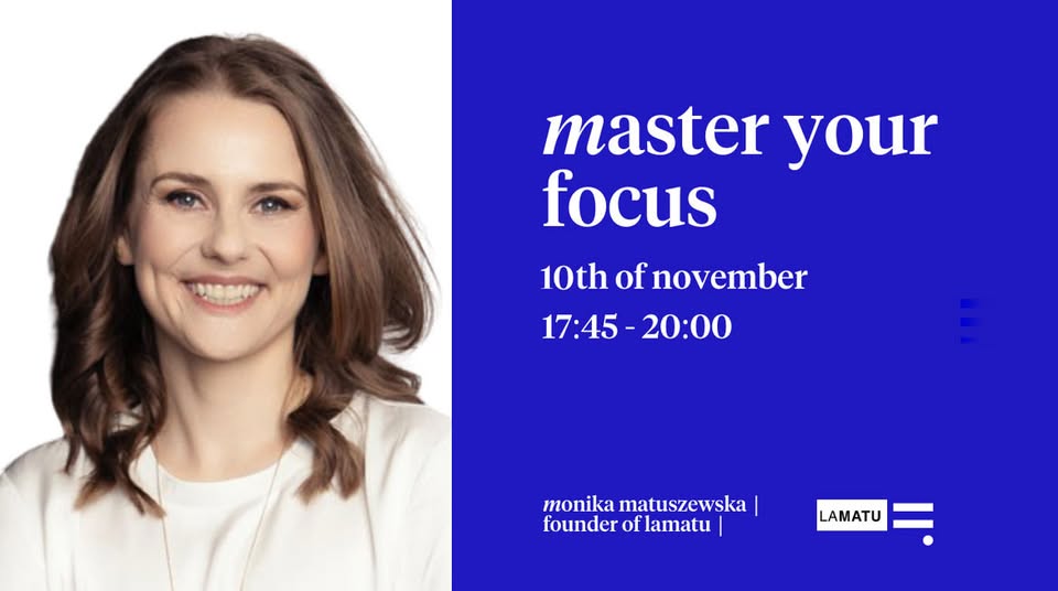 Master Your Focus Workshop by LaMatu