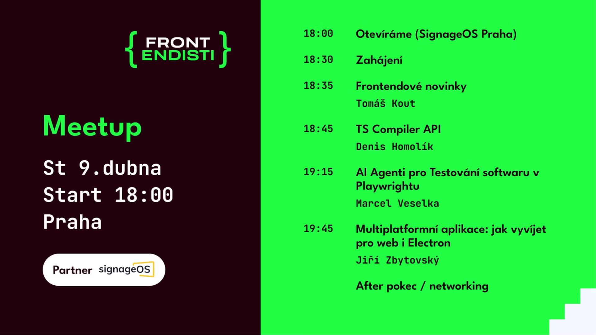 Praha [signageOS] TS Compiler API, AI Agenti pro Testování, Electron