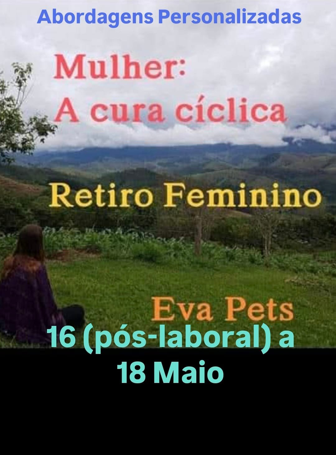 RETIRO FEMININO CURA CÍCLICA
