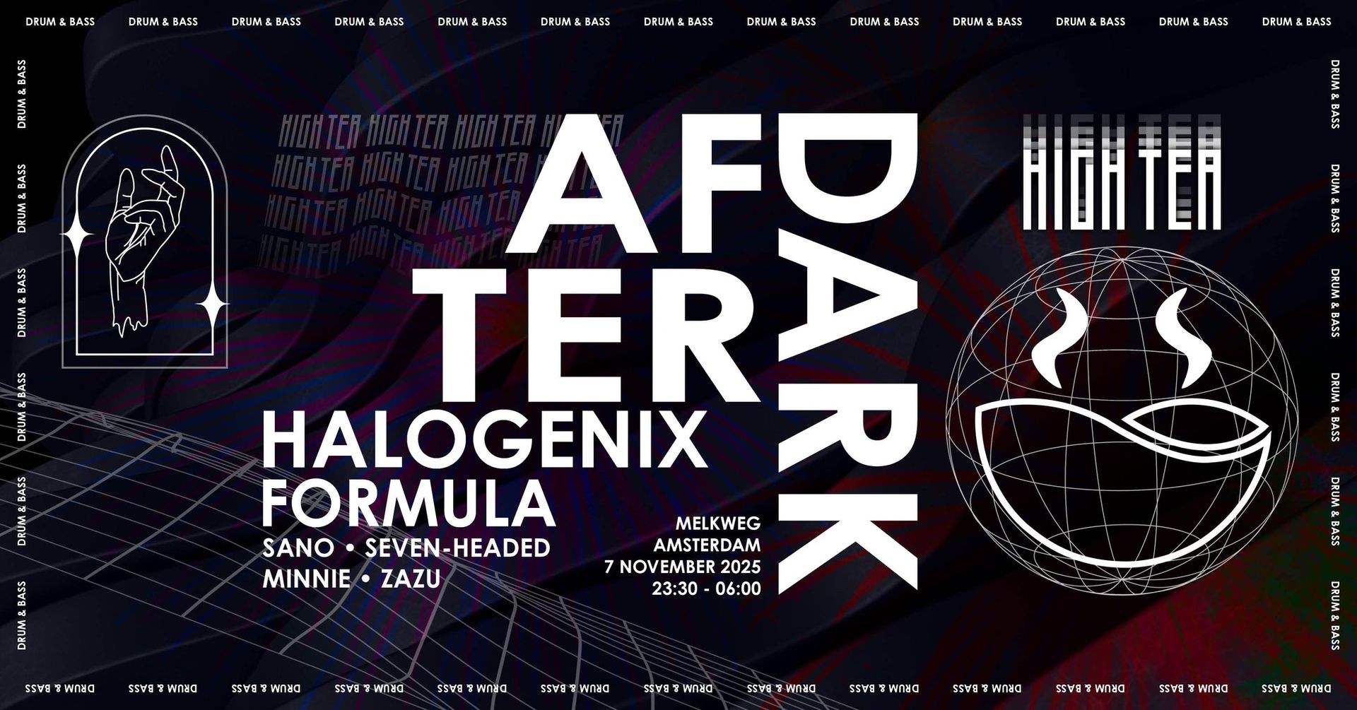 HIGH TEA - After Dark w/ Halogenix