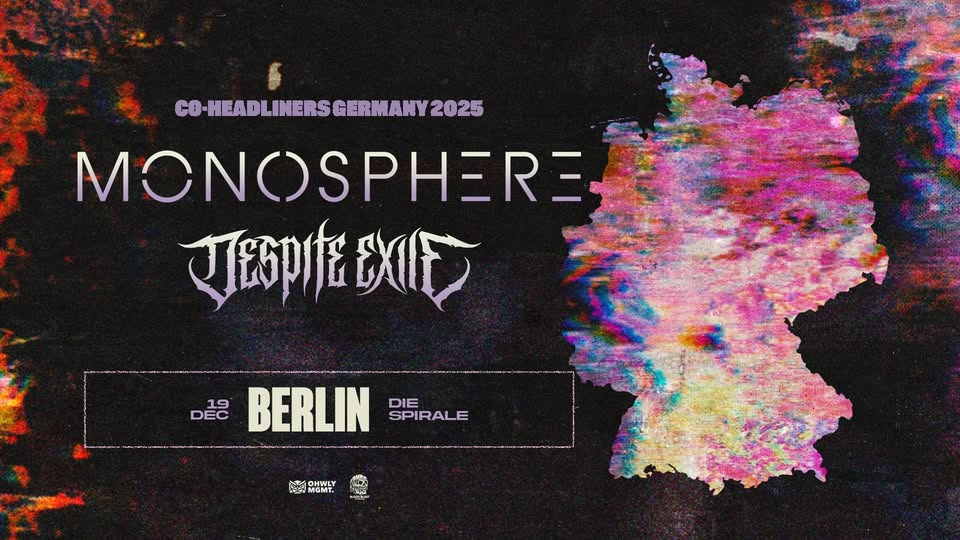 Monosphere x Despite Exile