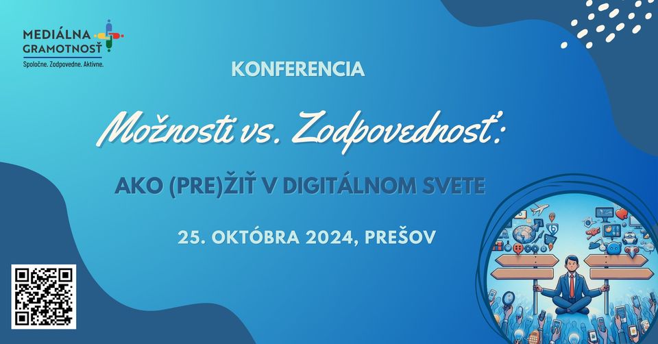 Možnosti vs. Zodpovednosť: Ako (pre)žiť v digitálnom svete