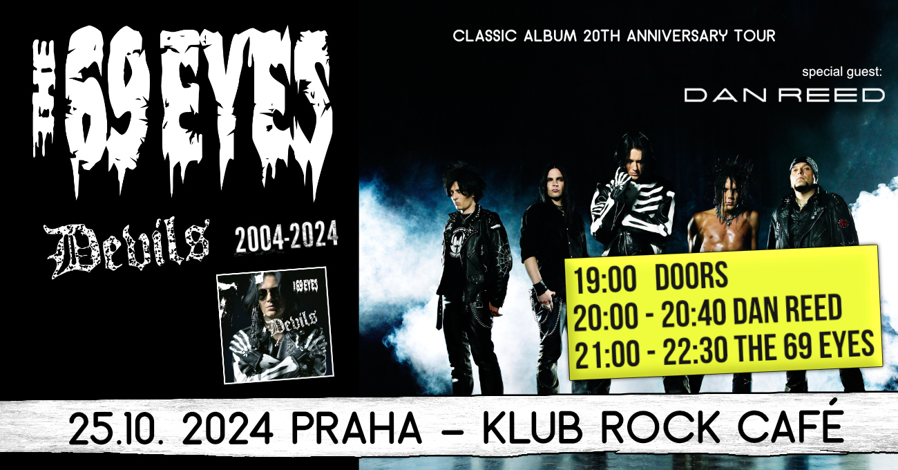 THE 69 EYES, DAN REED - Praha