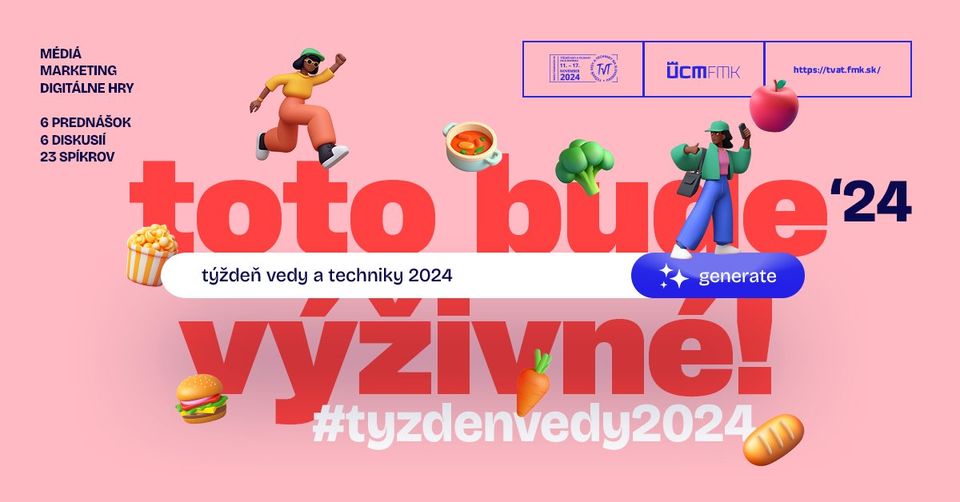 Týždeň vedy a techniky 2024 @FMK UCM
