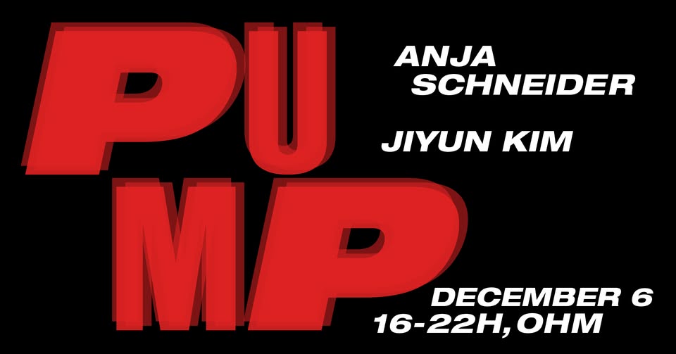 PuMp Berlin hosted By Anja Schneider with jiyun kim