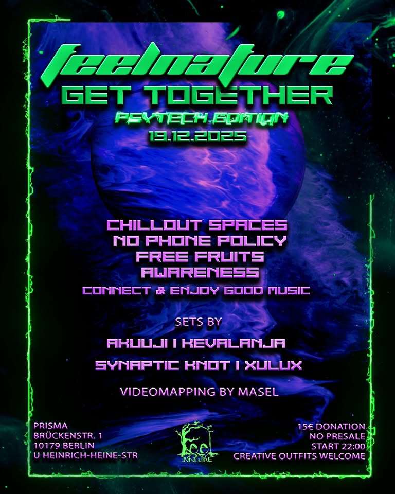 Feel Nature Get Together: Psytech Edition