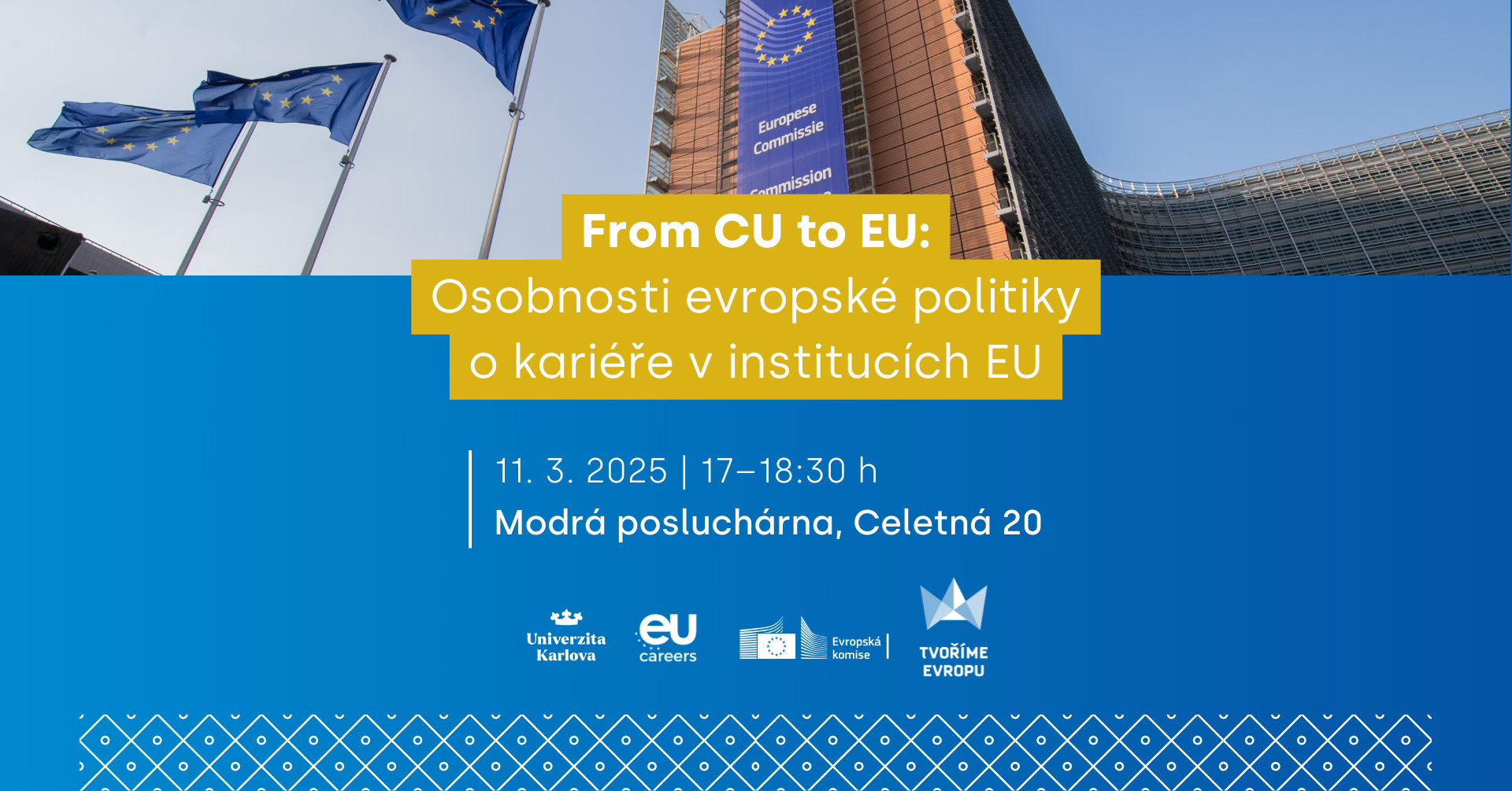 From CU to EU: Osobnosti evropské politiky o kariéře v institucích EU