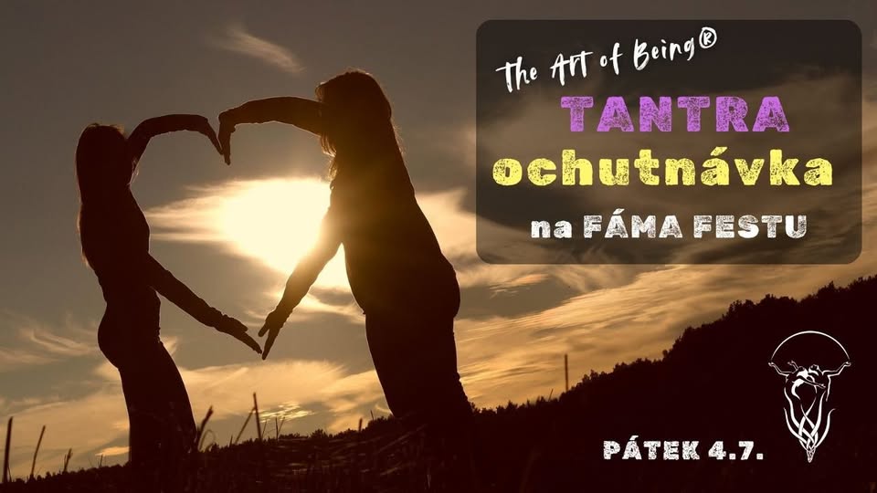 Jemná ochutnávka ART OF BEING TANTRY