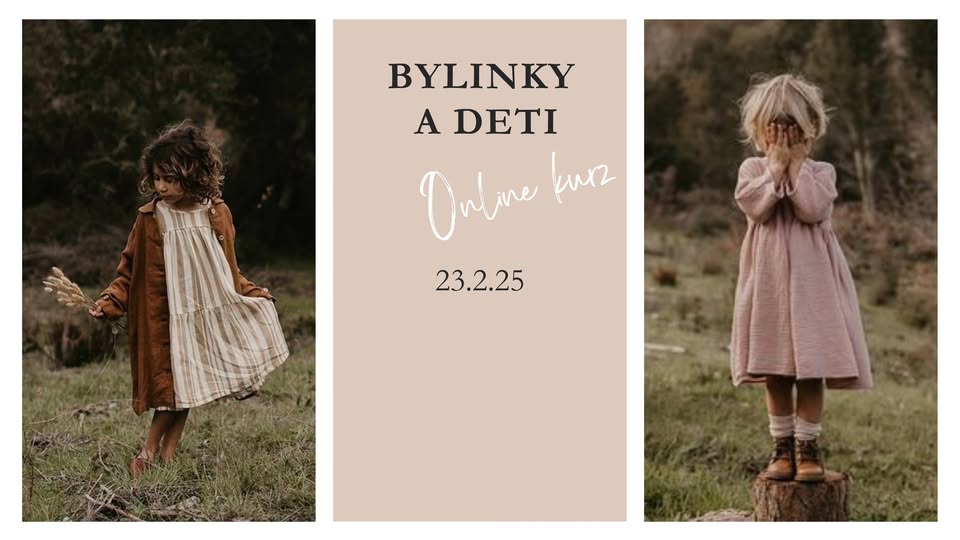 Bylinky a deti: online kurz pre zdravé deti prírodnou cestou