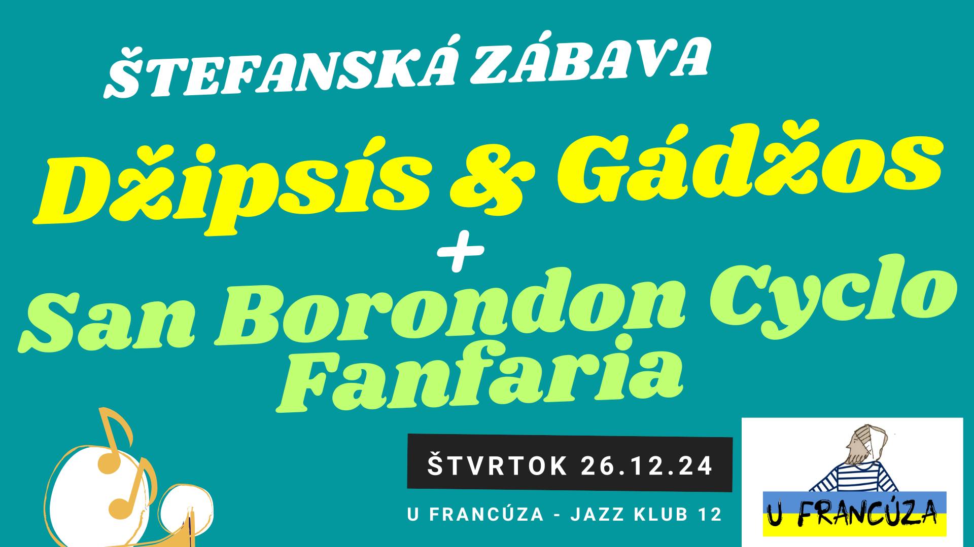Džipsís & Gádžos + San Borondon @ U Francúza