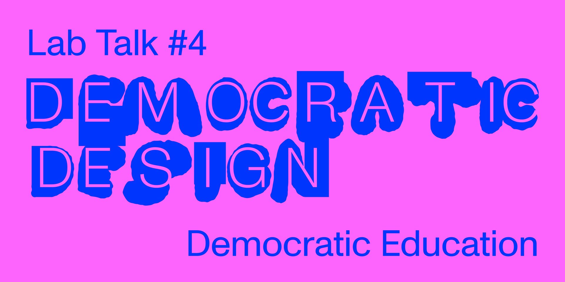 Democratic Design – #4 Democratic Education