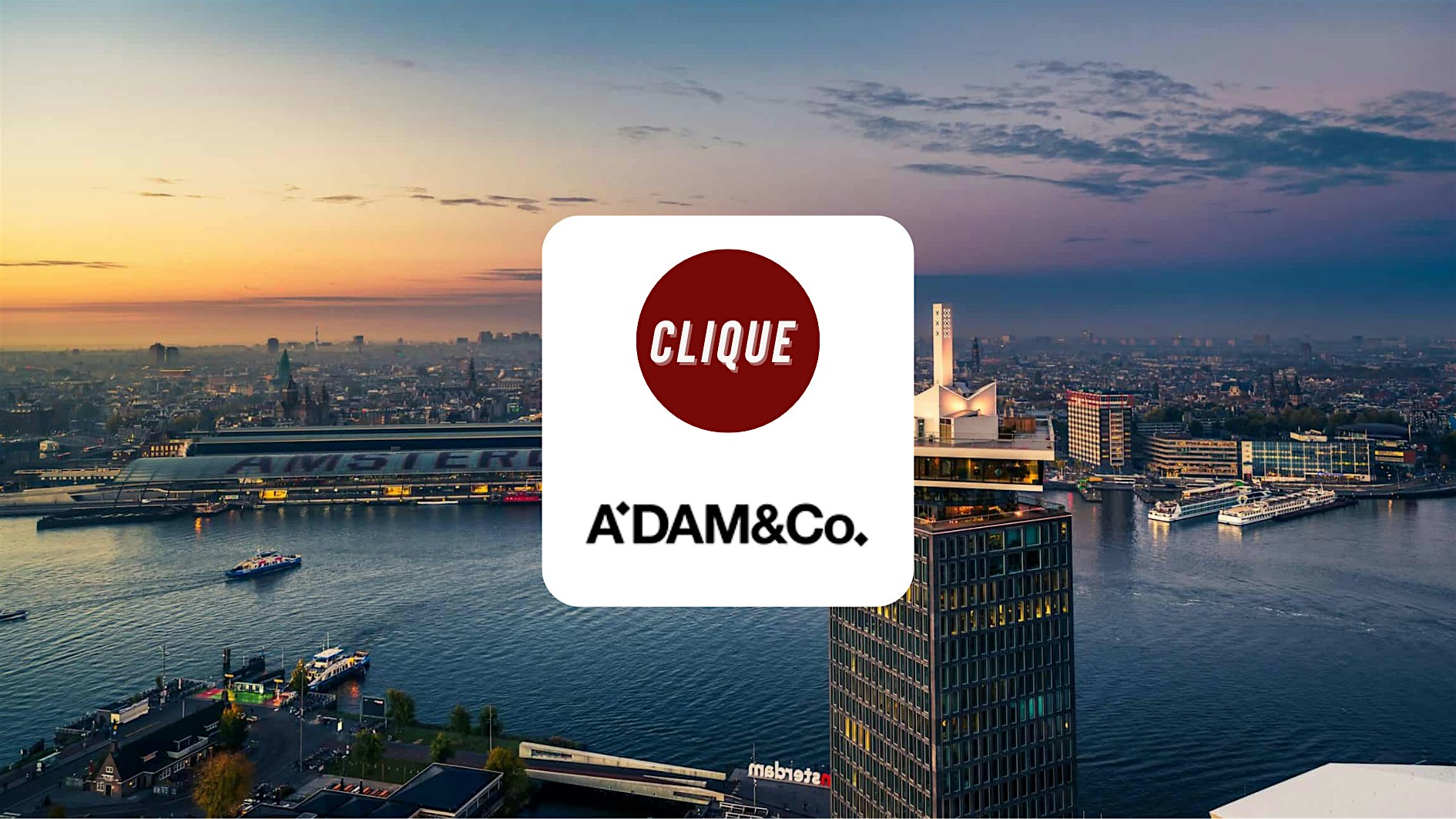 Clique Network Event @ ADAM&Co Amsterdam