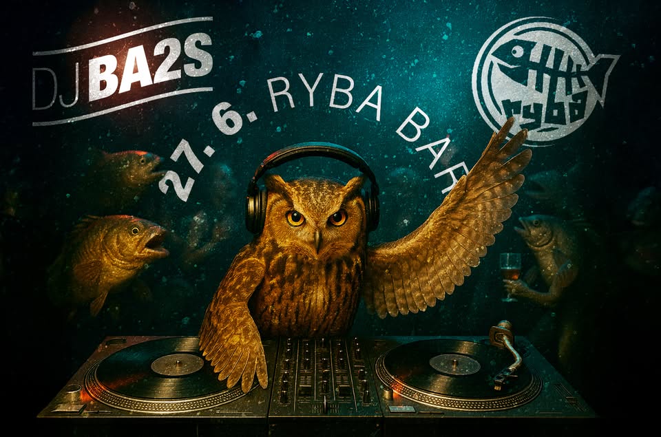 DJ BA2S v Rybě (27/6)