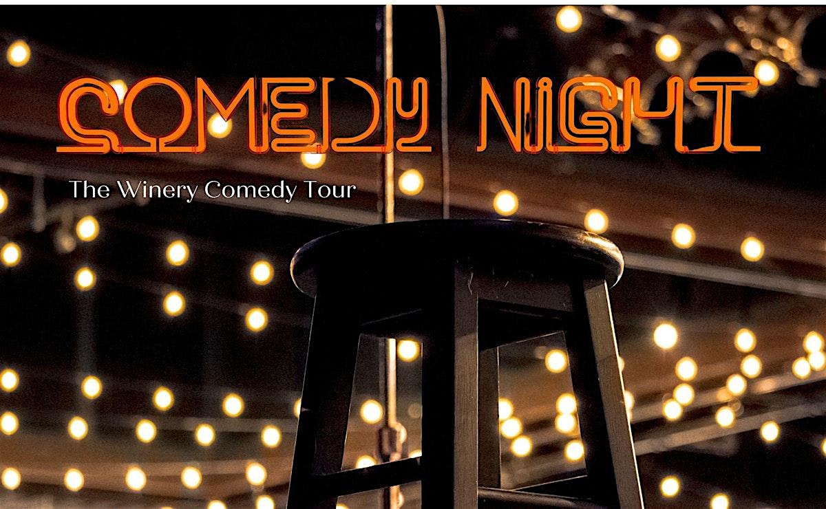 The Winery Comedy Tour at Wetzel Estate Winery!