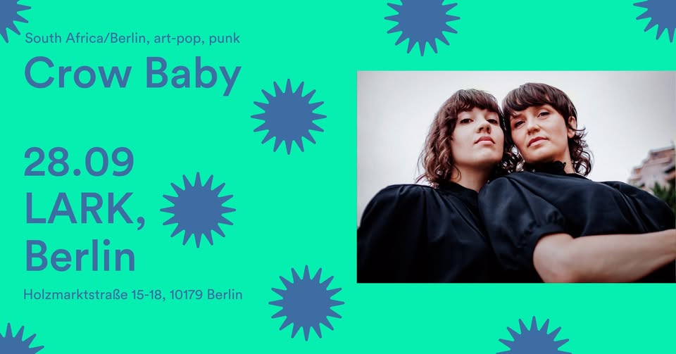 Crow Baby + Hachiku | LARK, Berlin DE