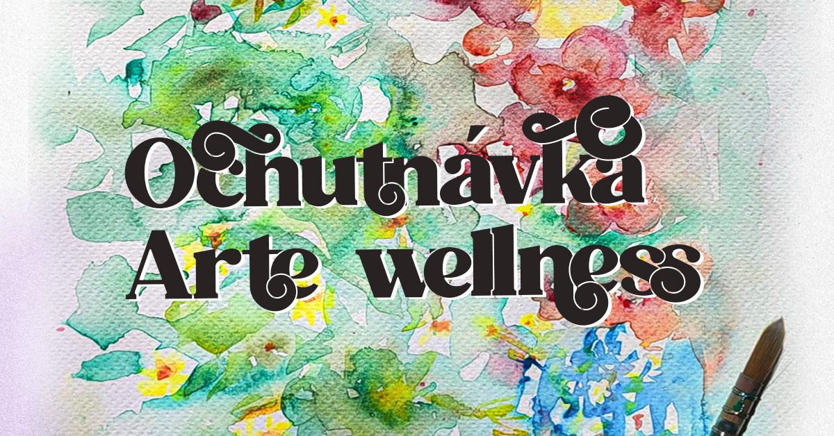 Ochutnávka Arte wellness - Moja vnútorná záhrada