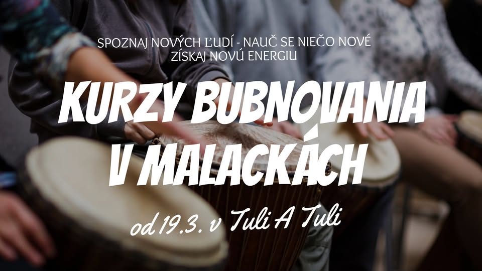 Kurzy bubnovania v Malackách - Marec - Apríl 2025