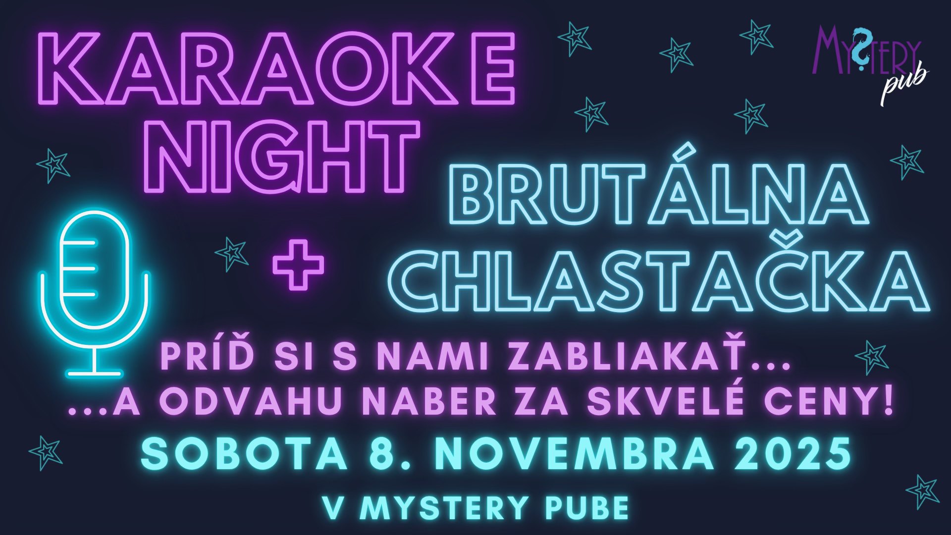 Brutálna chlastačka + karaoke night v Mystery pube