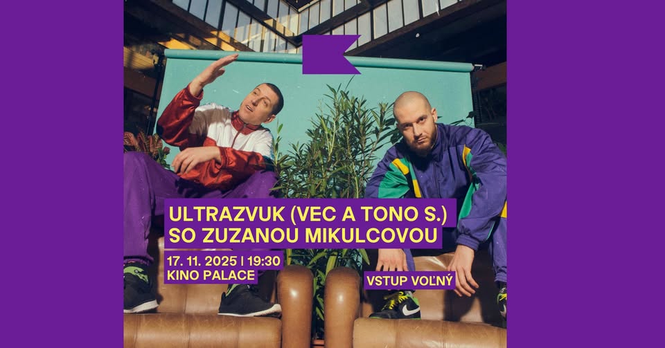 Ultrazvuk (Vec & Tono S.) + Zuzana Mikulcová