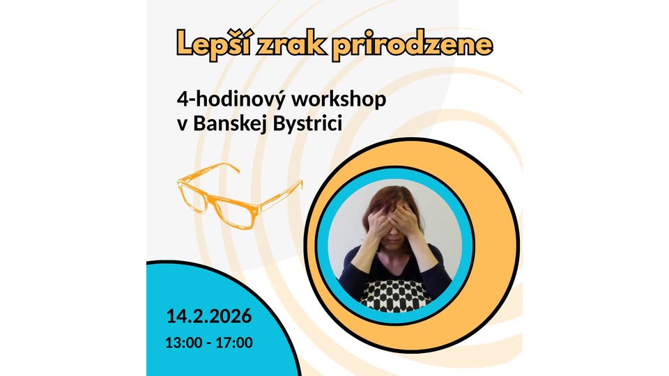 Lepší zrak prirodzene - workshop
