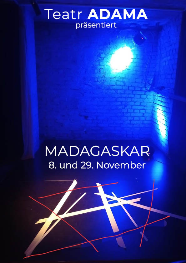 MADAGASKAR - Premiere eines neuen Theaterstücks