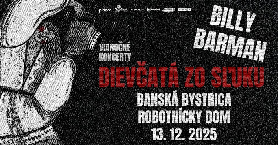 VYPREDANÉ | BILLY BARMAN a dievčatá zo SĽUK-u | VIANOČNÉ KONCERTY | Banská Bystrica