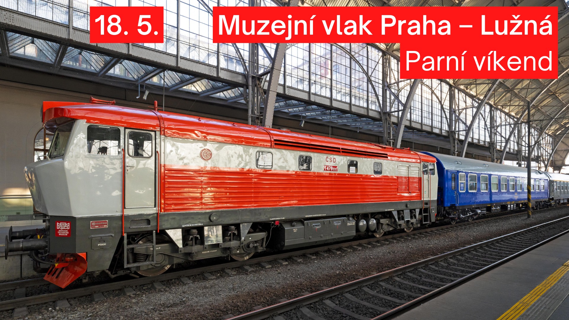 Muzejní vlak Praha – Lužná: Parní víkend