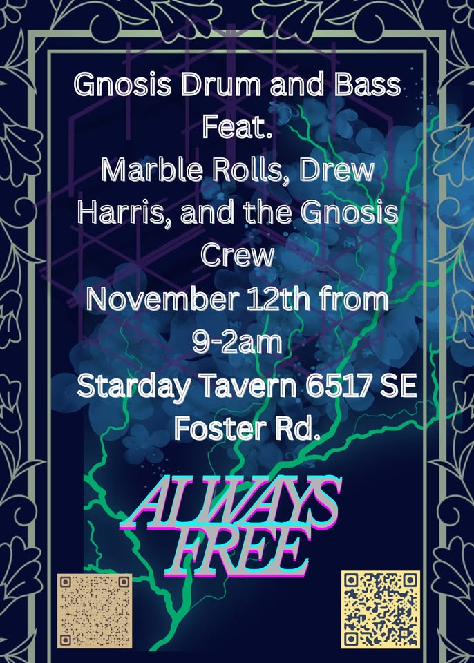 Gnosis Drum& Bass Feat. Marble Rolls, Drew Harris, and the Gnosis Crew