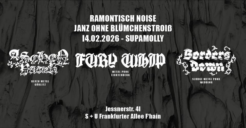 Aschenvater + Fhury Whip + Borders Down at Supamolly