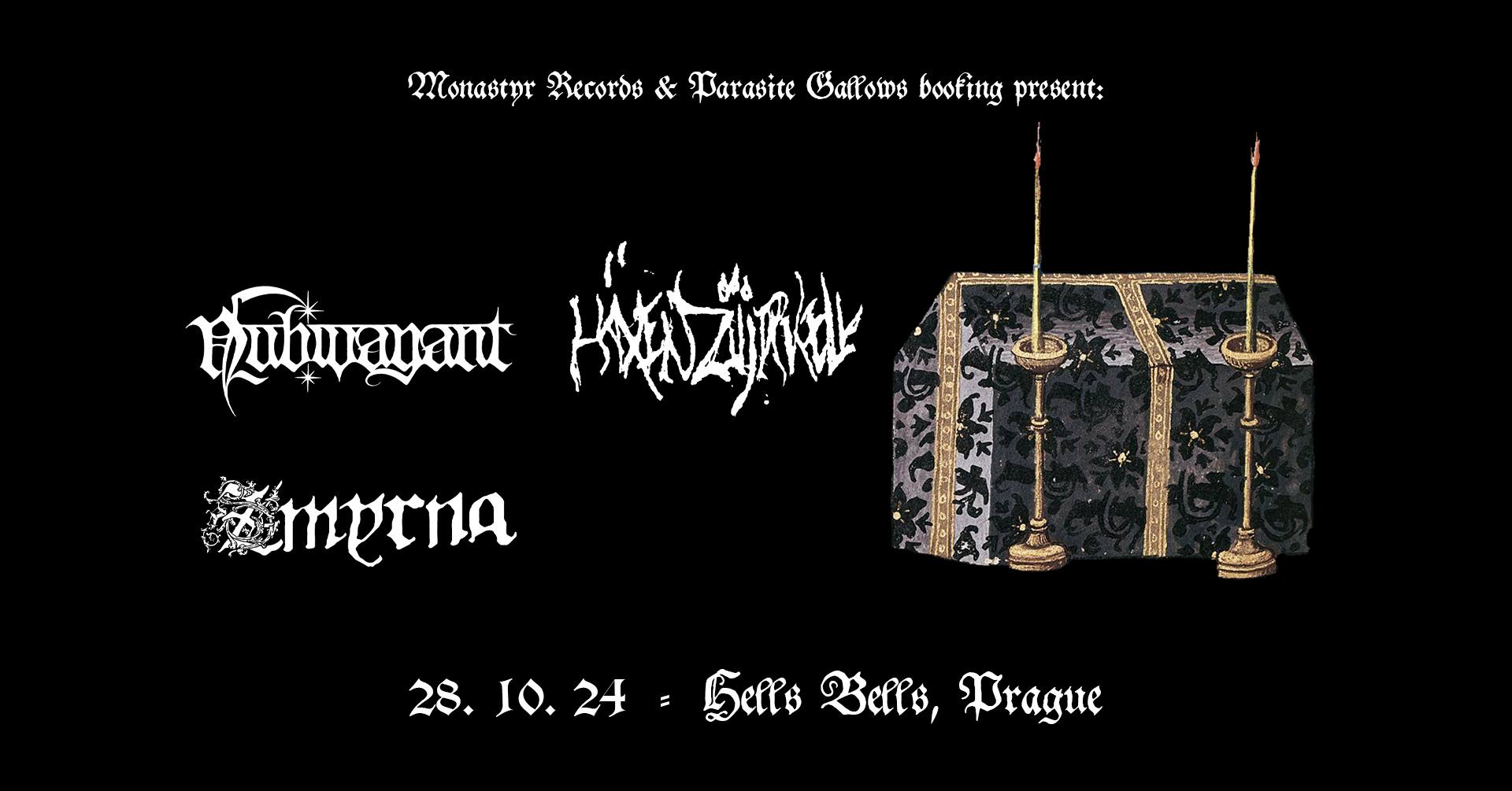 Nubivagant + Häxenzijrkell + Zmyrna - Hells Bells, Praha