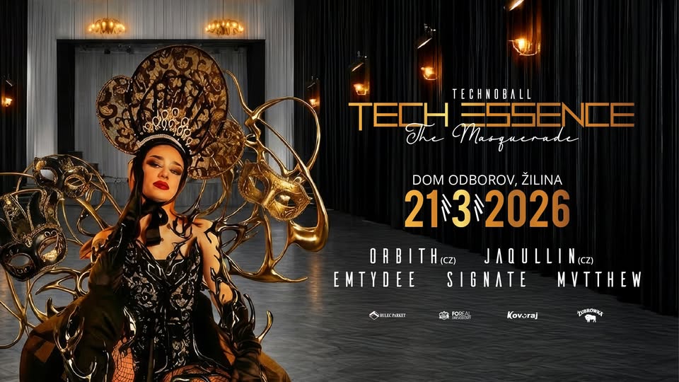 TECH ESSENCE TECHNOBALL "THE MASQUERADE" 21.3.2026 | Dom Odborov, Žilina
