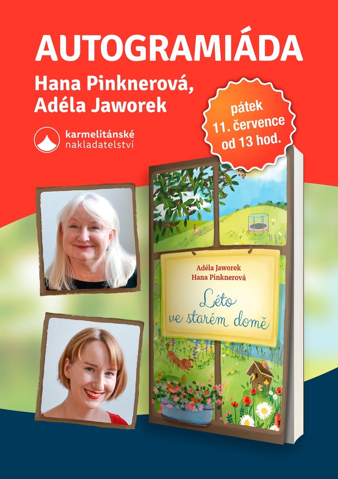 AUTOGRAMIÁDA Hany Pinknerové a Adély Jaworek ke knize LÉTO VE STARÉM DOMĚ