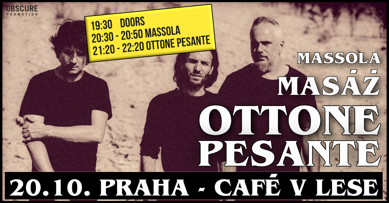 OTTONE PESANTE, MASSOLA - Praha