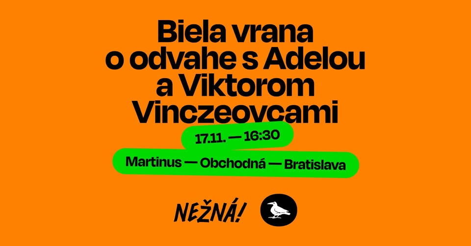 Biela vrana o odvahe s Adelou a Viktorom Vinczeovcami