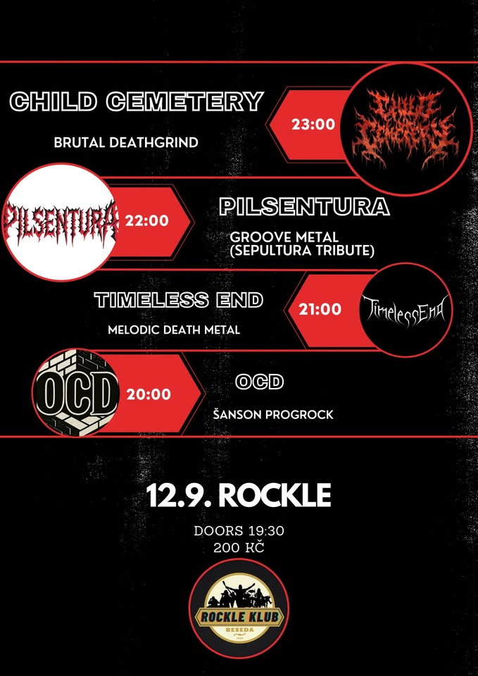 CHILD CEMETERY (AT)/PILSENTURA/TIMELESS END/OCD at Rockle Club (12.9.2025)