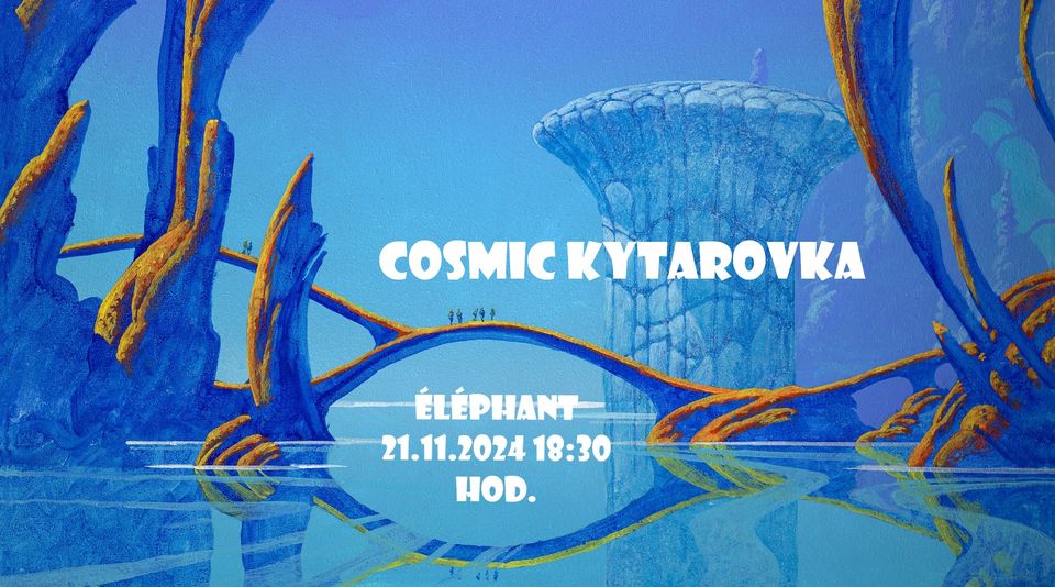 Cosmic Kytarovka v Éléphantu