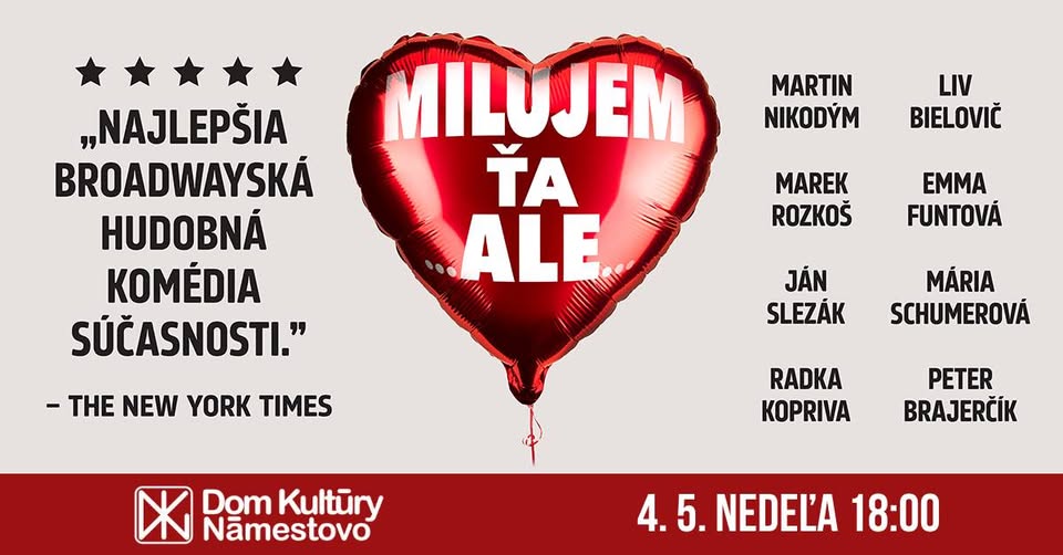 MILUJEM ŤA, ALE...