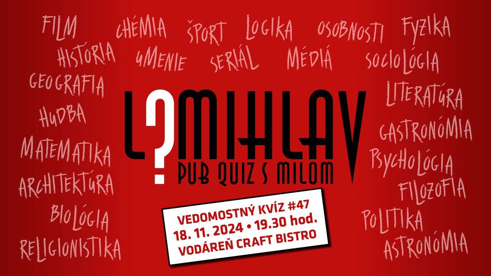 Vedomostný kvíz LOMIHLAV #46