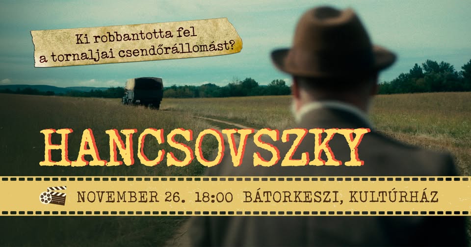 Hancsovszky - filmvetítés Bátorkeszin