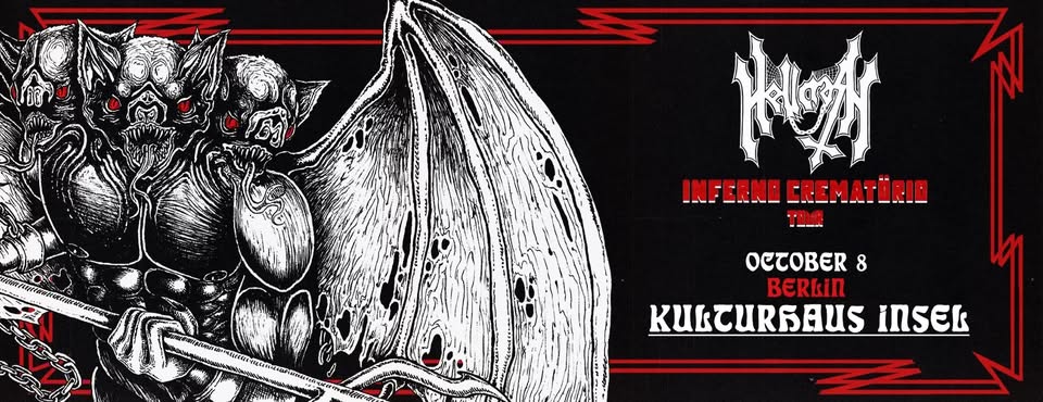 Hellcrash (Inferno Crematörio Tour) + Bloodfang + Gorelem  - Berlin, DE