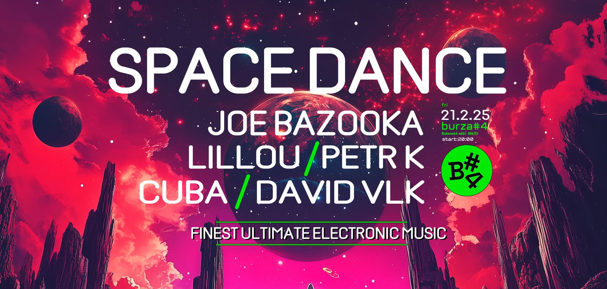 SPACE DANCE at Burza#4 /w Joe Bazooka, Lillou, Petr K, Cuba, David Vlk
