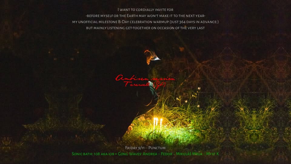 Ambisen Session ~ Farewell (Gb) - Sonic bath, Fedor, M.Mrva,D.Nulty ~ (iob's milestone B-Day warmup)