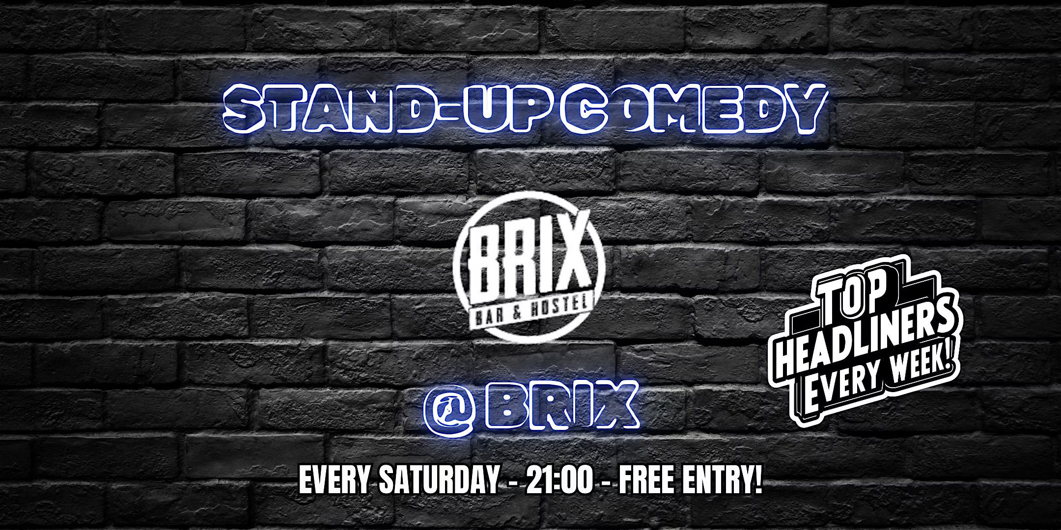 Saturday Stand-up @ Brix: FREE ENTRY!