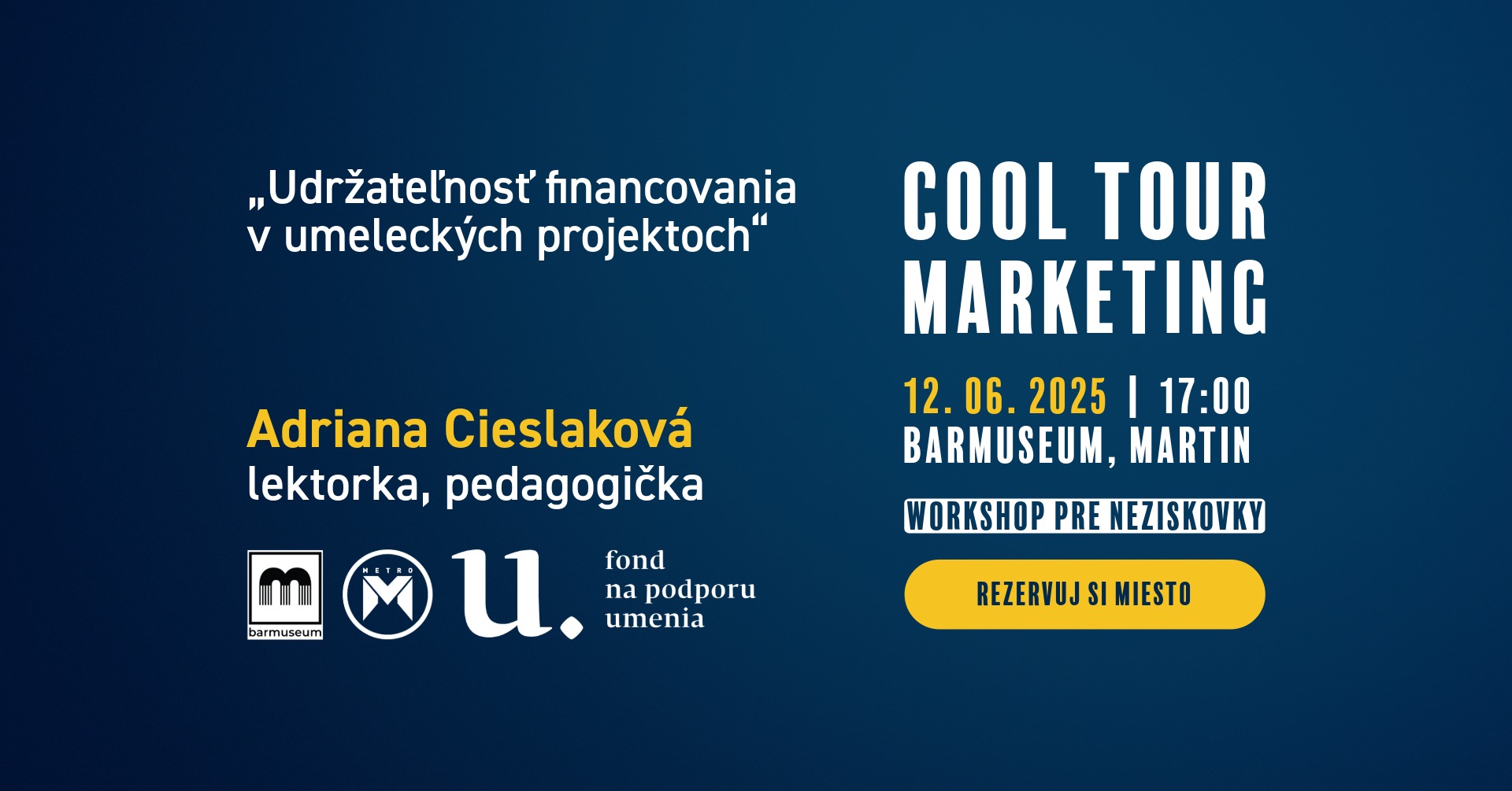 Workshop Cool Tour Marketing: Udržateľnosť financovania v umeleckých projektoch